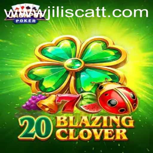 Exploring the Thrills of 20BlazingClover: A JILISCATT Adventure