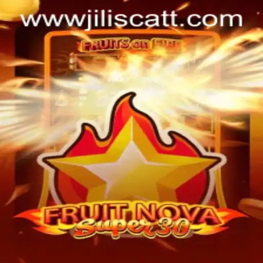 FruitrNovaSupe30: A Comprehensive Guide to Mastering JILISCATT