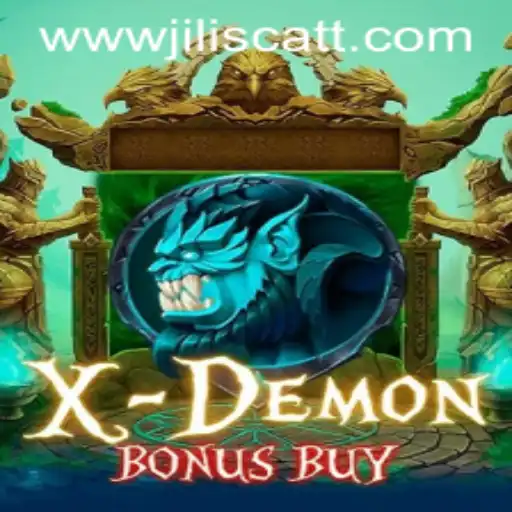 Exploring the Thrills of XDemonBonusBuy: A Gaming Adventure with JILISCATT